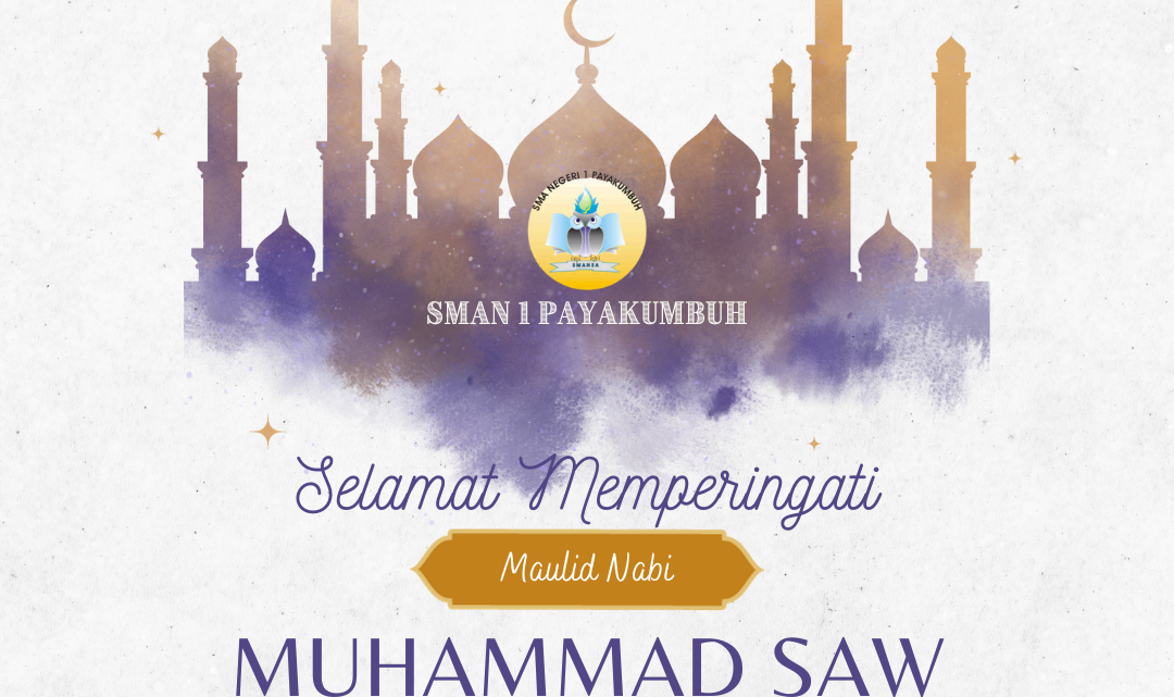 Selamat Memperingati Maulid Nabi Muhammad SAW 12 Rabiul Awal 1445 H