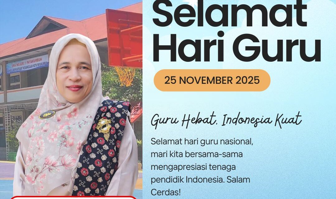 Selamat Hari Guru Nasional Tahun 2025, Guru Hebat Indonesia Kuat