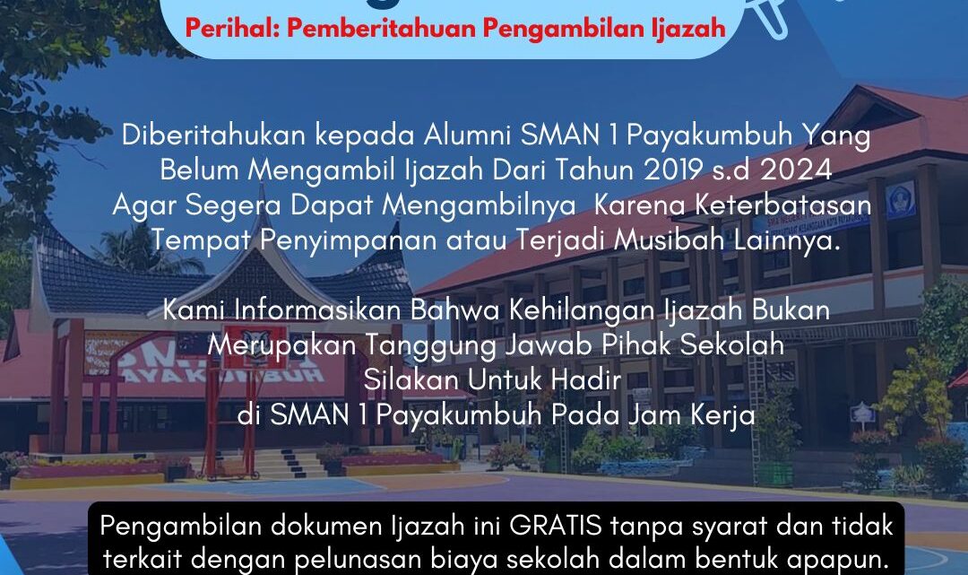 Pengumuman Pengambilan Ijazah di SMAN 1 Payakumbuh
