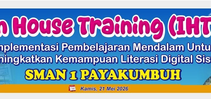 Hari Pertama IHT SMAN 1 Payakumbuh: Penguatan Implementasi Pembelajaran Mendalam untuk Meningkatkan Literasi Digital Siswa